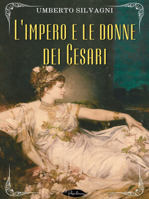 cover image of L'impero e le donne dei Cesari